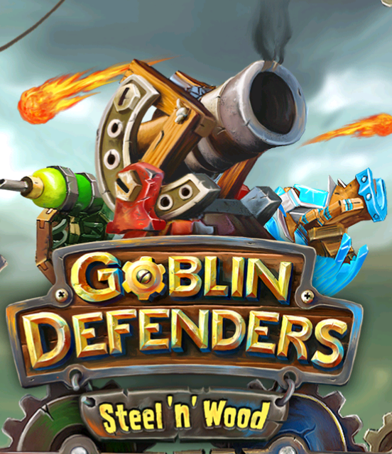 Goblin Defenders: Battles of Steel 'n' Wood 2013
