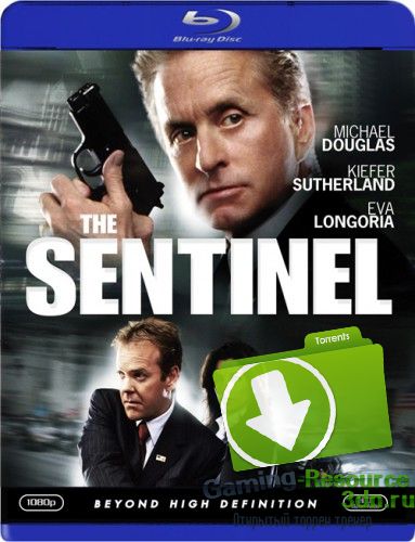 Охранник / The Sentinel (2006) HDRip
