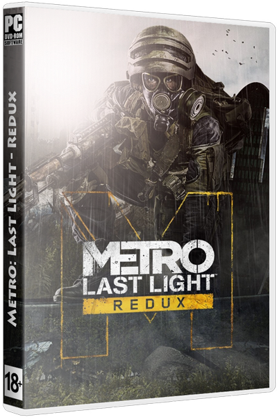 Metro: Last Light - Redux [Update 1] (2014) PC | RePack от xatab