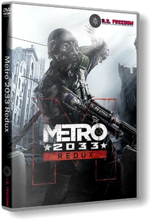 Metro 2033 - Redux [Update 1] (2014) PC | RePack от R.G. Freedom