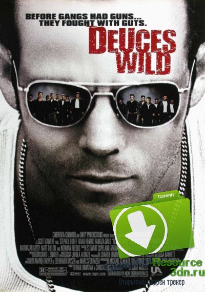 Дикая банда / Дикие бесы / Deuces Wild (2002) WEB-DLRip