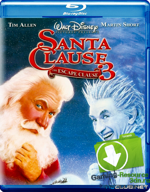 Санта Клаус 3 / The Santa Clause 3: The Escape Clause (2006) BDRip