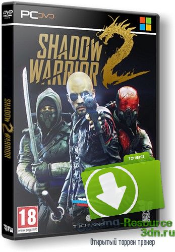 Shadow Warrior 2: Deluxe Edition [v 1.1.9.0] (2016) PC | RePack от Decepticon