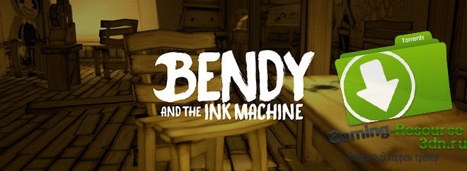 Bendy and the Ink Machine v1.0.2-1