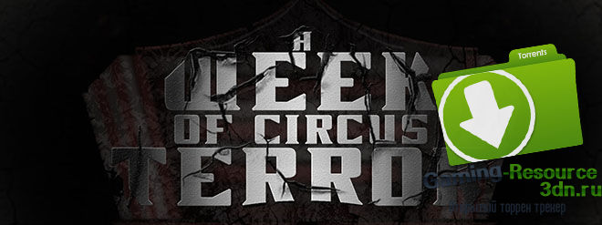 A Week of Circus Terror v1.15