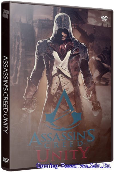 Assassin's Creed Unity [v 1.4.0 + DLCs] (2014) PC | RePack от xatab