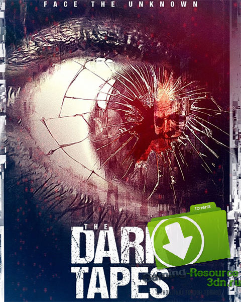 Тёмные киноплёнки / The Dark Tapes (2017) WEB-DLRip