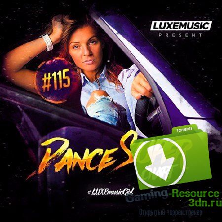 Сборник - LUXEmusic - Dance Super Chart Vol.115 (2017) MP3
