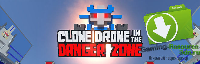 Clone Drone in the Danger Zone v0.8.2.1