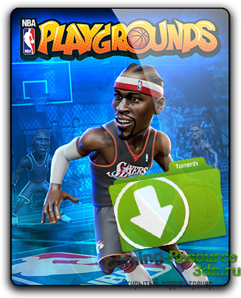 NBA Playgrounds (2017) PC | RePack от qoob