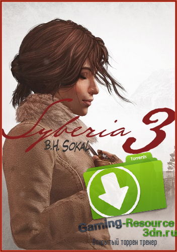 Сибирь 3 / Syberia 3: Deluxe Edition [v 1.2] (2017) PC | Steam-Rip от Let'sРlay