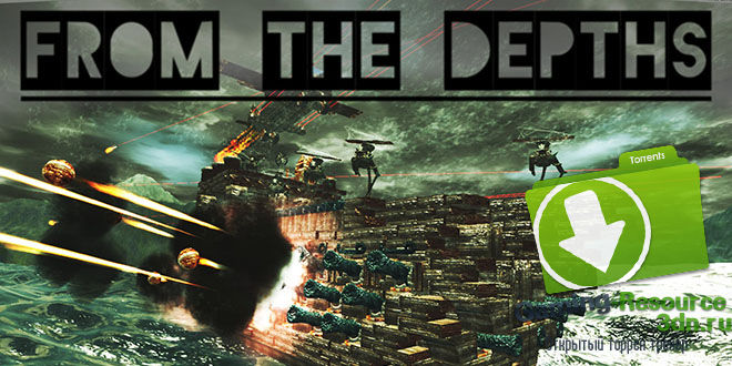 From The Depths v1.968 (2014) PC