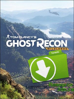 Tom Clancy's Ghost Recon: Wildlands (2017) PC | RePack от Dexter