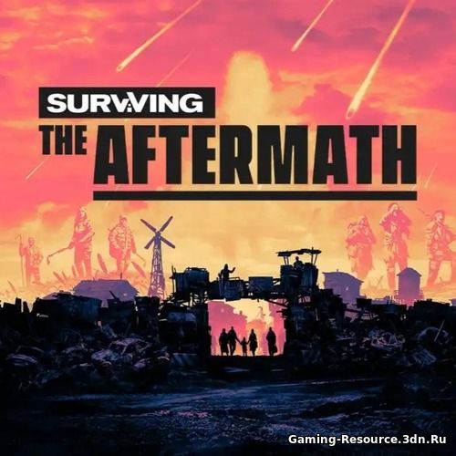 Surviving the Aftermath [v 1.8.1.6883u8 | Early Access] (2019) PC | Repack от xatab