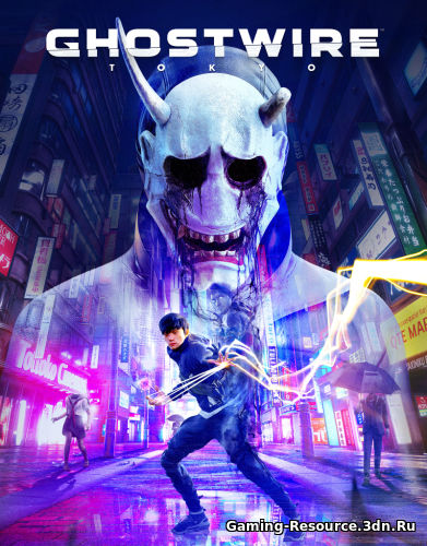 Ghostwire: Tokyo [L] [RUS + ENG + 12 / RUS + ENG + 8] (2022) (1.0 + 2 DLC) [Steam-Rip]