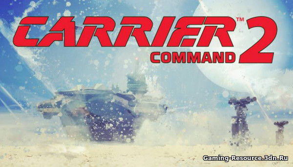 Carrier Command 2 [v 1.2.5] (2021) PC