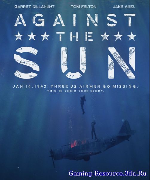 Против солнца / Against the Sun (2014) WEB-DLRip