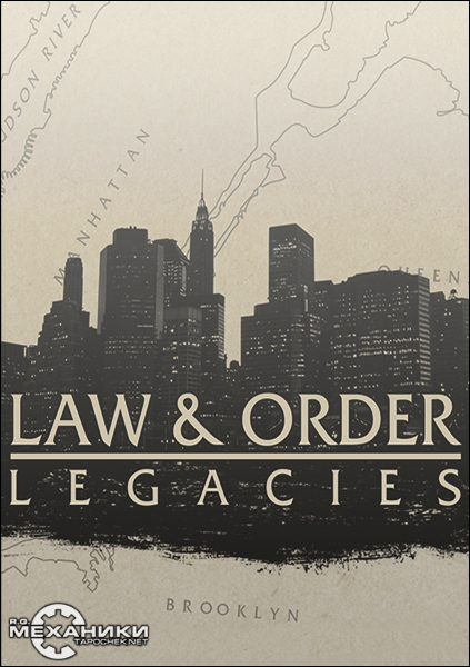 Law & Order: Legacies (RUS|ENG) [RePack] от R.G. Механики