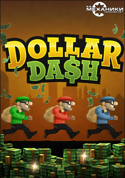 Dollar Dash (ENG) [RePack] от R.G. Механики