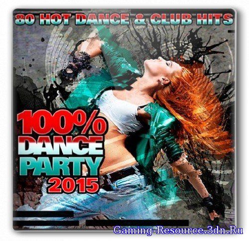 VA - 100% Dance Party 2015 (2015) MP3