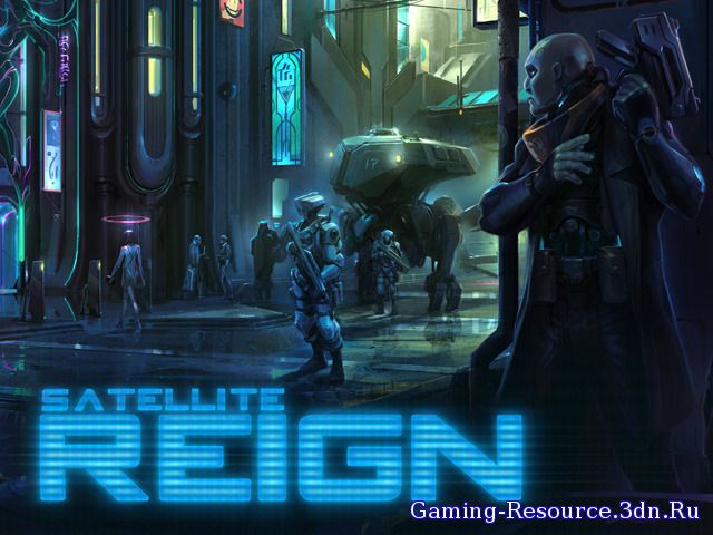 Satellite Reign v0.2.11 [Steam Early Access]