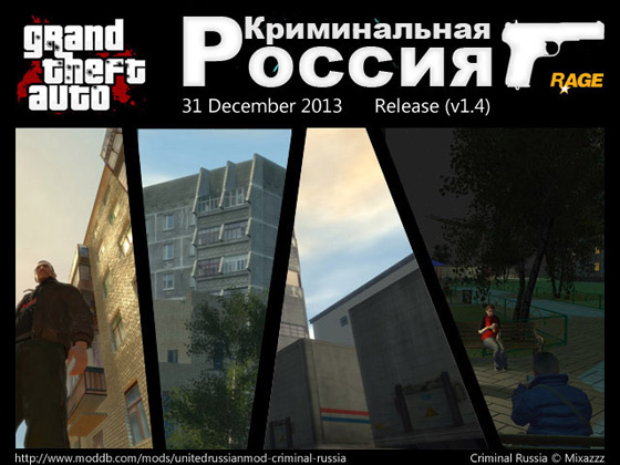 GTA 4 Криминальная Россия мод / Grand Theft Auto IV Criminal Russia mod v1.4 2013