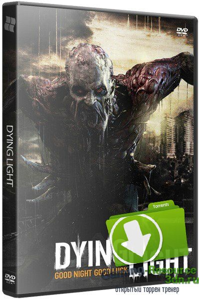Dying Light: Ultimate Edition [v 1.6.0 + DLCs] (2015) PC | RePack от R.G. Catalyst