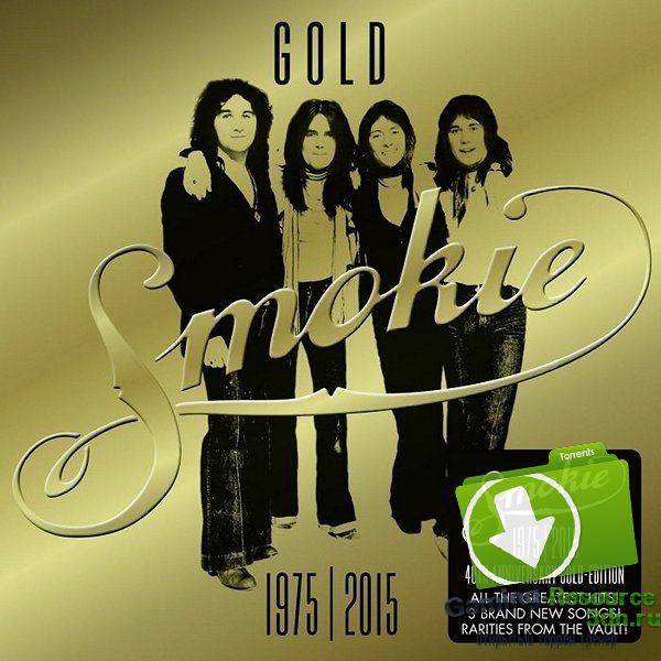 Smоkiе - Gоld 1975-2015 [40th Anniversary Deluxe Edition 2CD] (2015) FLAC