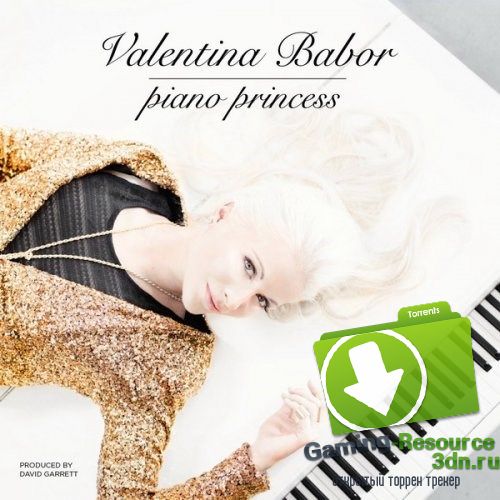 Valentina Babor - Piano Princess (2015) MP3