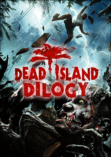 Dead Island - Dilogy