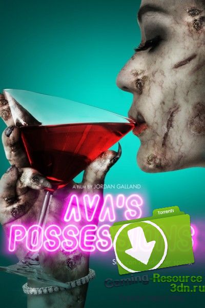 Одержимость Авы / Ava's Possessions (2015) WEB-DLRip