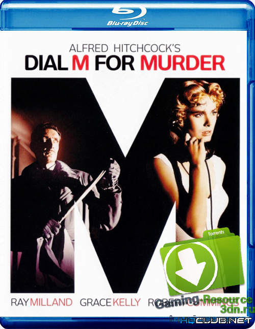 В случае убийства набирайте «М» / Dial M for Murder (1954) BDRip