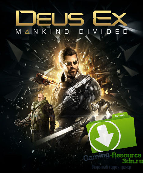 Deus Ex: Mankind Divided - Digital Deluxe Edition (2016) PC Лицензия