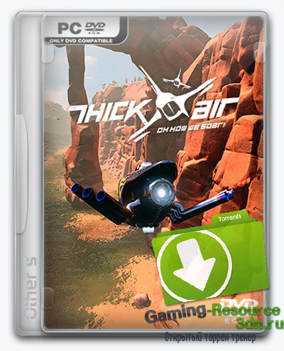 Thick Air [Early Access] (2016) PC | Repack от Other s
