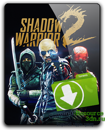 Shadow Warrior 2: Deluxe Edition [v 1.1.9.0] (2016) PC | RePack от qoob