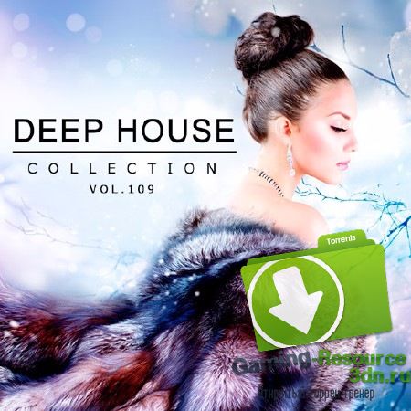 Сборник - Deep House Collection Vol.109 (2017) MP3