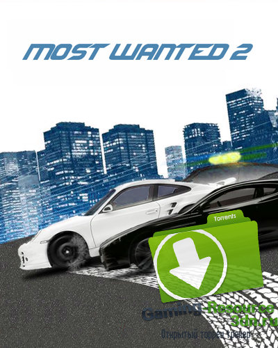 Most Wanted 2 2017 RUS/ENG