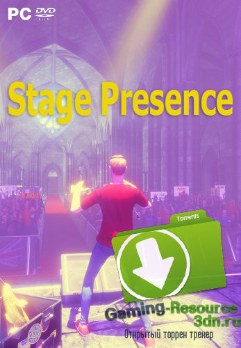 Stage Presence (2017) PC | Лицензия