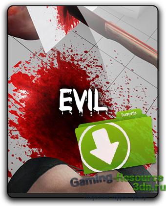 Evil (2017) PC | RePack от qoob