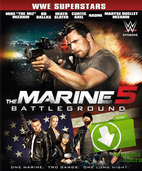 Морпех 5: Поле битвы / The Marine 5: Battleground (2017) WEB-DLRip