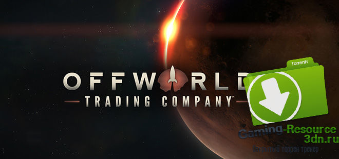 Offworld Trading Company (Версия 1.11.15121 + 4DLC)