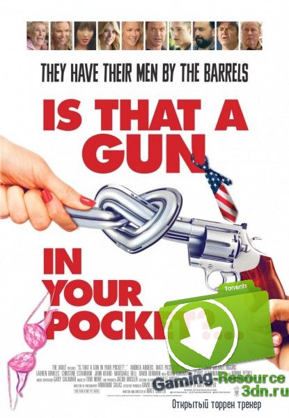 Это пистолет у тебя в кармане? / Is That a Gun in Your Pocket? (2016) WEB-DLRip 1080p