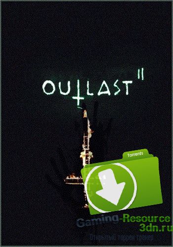 Outlast 2 (2017) PC | RePack by Dexter