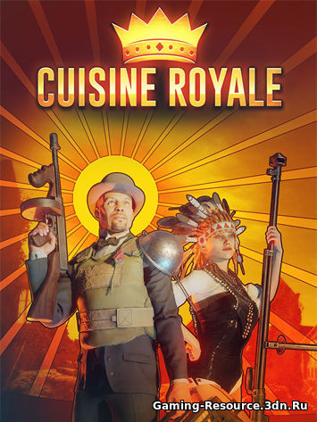 Cuisine Royale [1.3.4.112] (2018) PC | Online-only