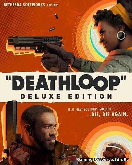 Deathloop: Deluxe Edition [v.1.769.0.5] / (2021/PC/RUS) RePack от Chovka