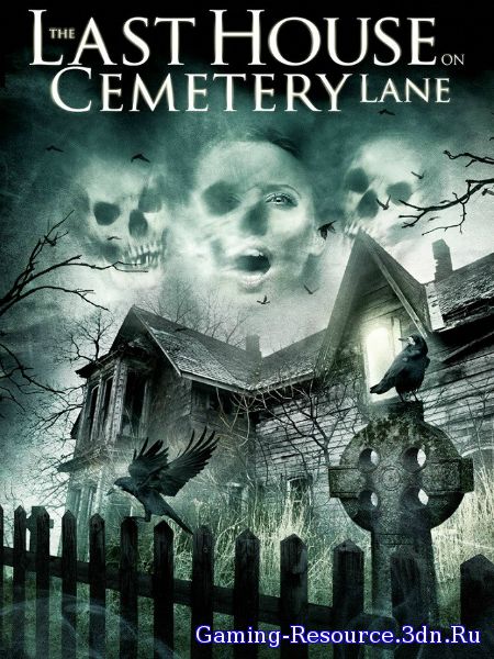 Последний дом на Семетри Лэйн / The Last House on Cemetery Lane (2015) WEB-DL 720p