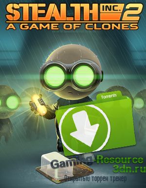 Stealth Inc 2: A Game of Clones (2015)