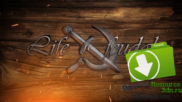 Life is Feudal: Your Own v0.4.1.2 Rus/Eng (2014) PC | RePack от zealite_lif Всегда актуальные версии