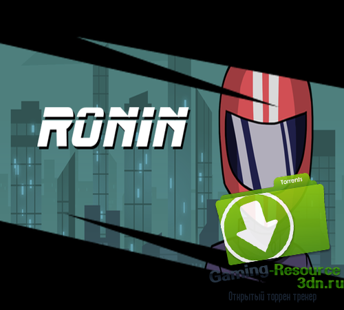 Ronin [Repack] [ENG/POL] (2015)