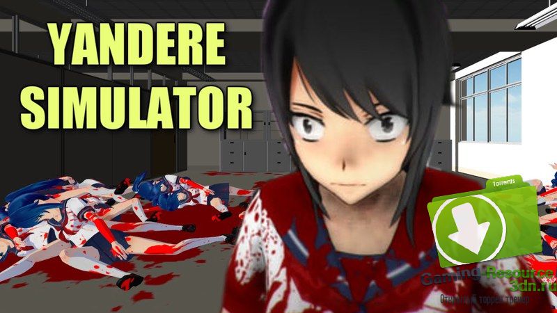 Yandere Simulator [v07.07.15] (2015) (Eng) | RePack by Liaman